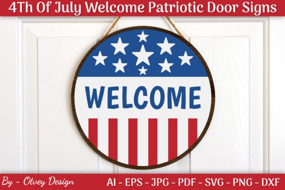 Download 4th of July Welcome Patriotic Door Sign - Premium Bundle